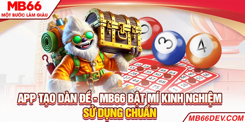 Bật mí bí kíp dùng app tạo dàn đề siêu hiệu quả