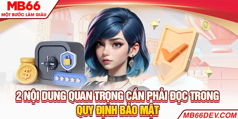 2 nội dung quan trọng cần phải đọc trong quy định bảo mật