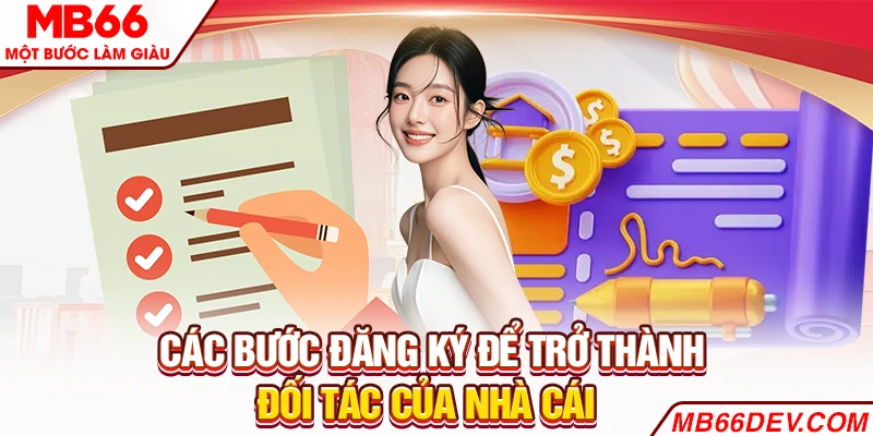 Các bước đăng ký để trở thành đối tác của nhà cái 