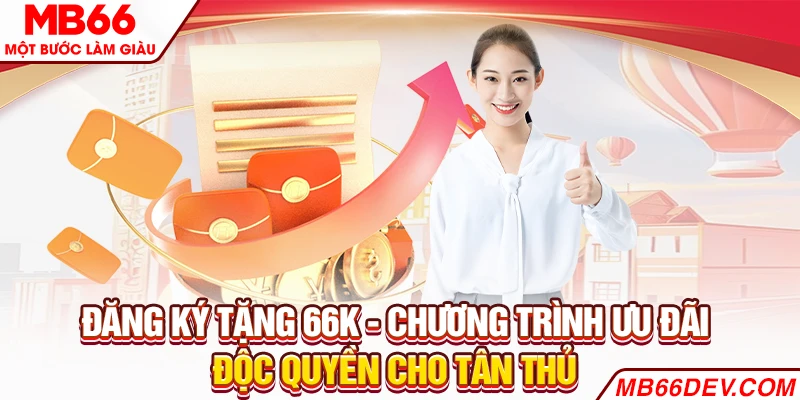 Đăng ký tặng 66k