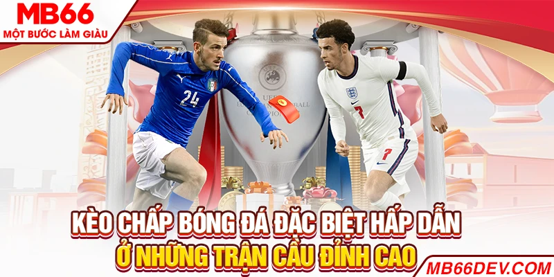 Kèo chấp bóng đá