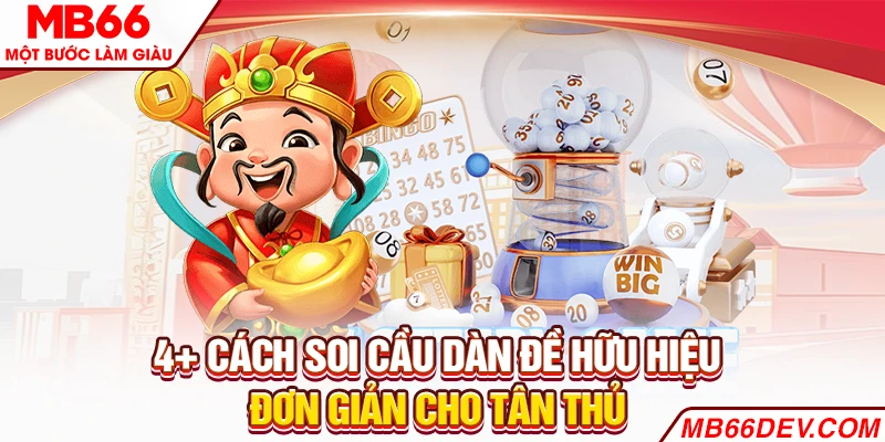 Cách Soi Cầu Dàn Đề Hữu Hiệu