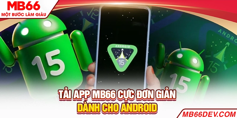 Tải app MB66 cực đơn giản dành cho Android