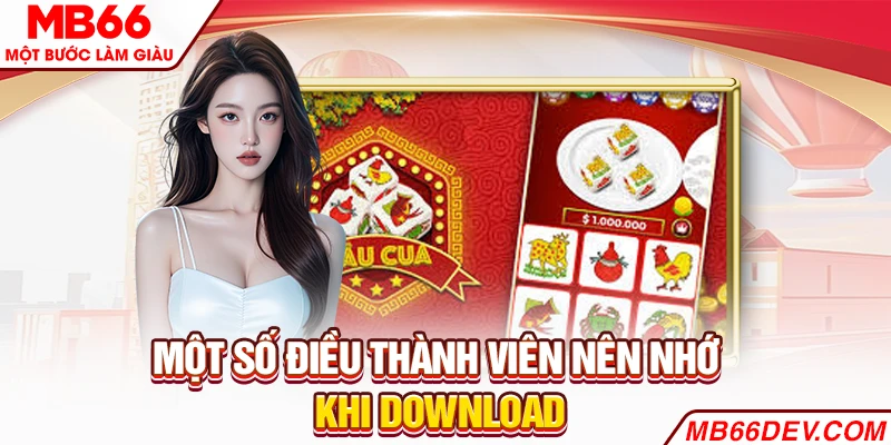 Một số điều thành viên nên nhớ khi download