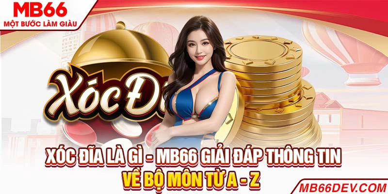 Xóc đĩa là gì